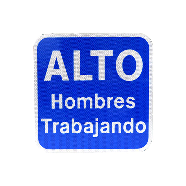 12x12 Blue Sign Alto Hombres Trabajando, HIP reflective