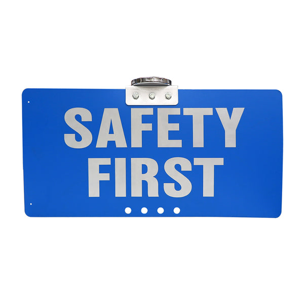 Blue plastic sign 14 3/4x10 Safety First engineer grade reflective with 2- 90# Pull Magnet