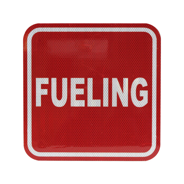 12x12 Red Sign Fueling, HIP reflective 1 side
