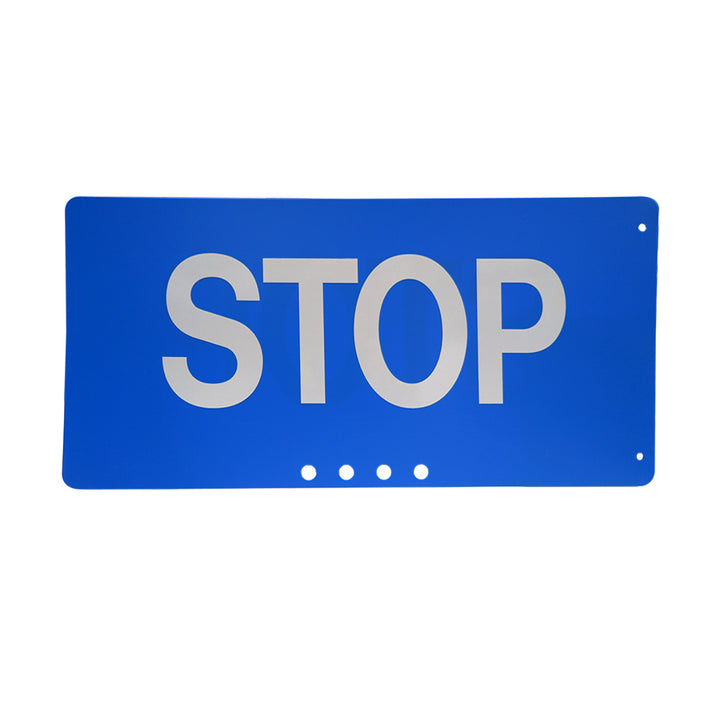 19 5/8 X 9 3/4 Blue Plastic Sign, STOP engineer grade reflective