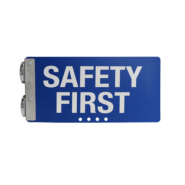 19 5/8x9 3/4 Blue Safety First sign, engineer grade reflective lettering, .055G plastic bracket & 2 magnets, side mount