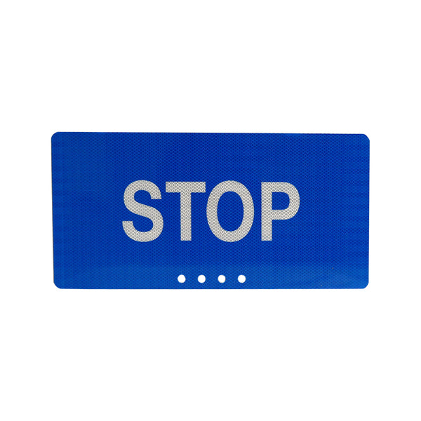 19-5/8 x 9-3/4”BLUE STANDARD .080 ALUMINUM, HIP REFLECTIVE, DOUBLE SIDED “STOP”(WHITE LETTERING) W/SIDE AND BOTTOM HOLES, 2 SIDE, 4 BOTTOM CENTERED