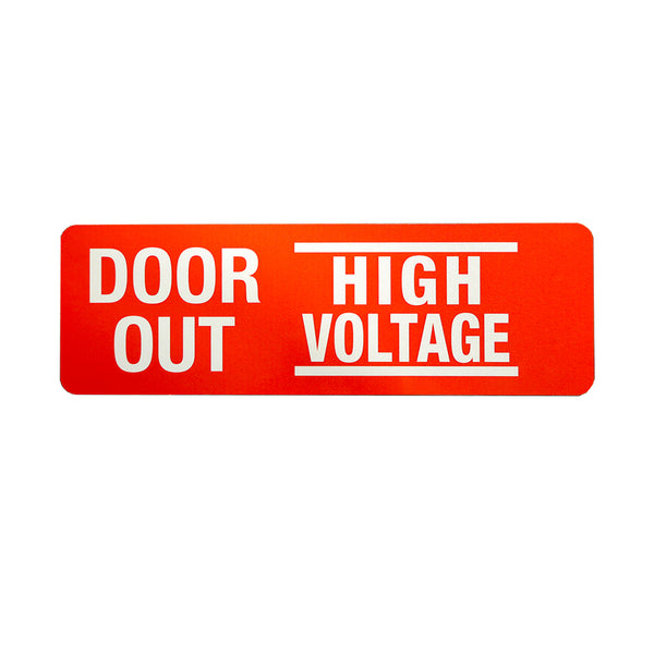 15x5 Red double sided aluminum, High Voltage Door Out, engineer grade reflective