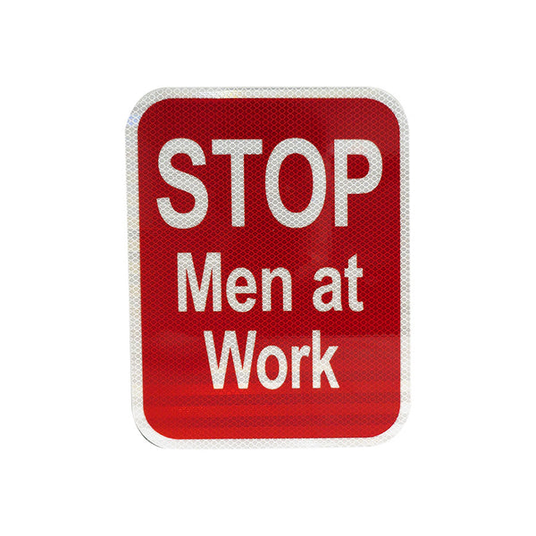 9x12 Red Stop Men At Work Sign, HIP reflective